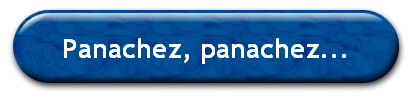 Panachez, panachez...