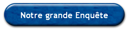 Notre grande Enqu�te